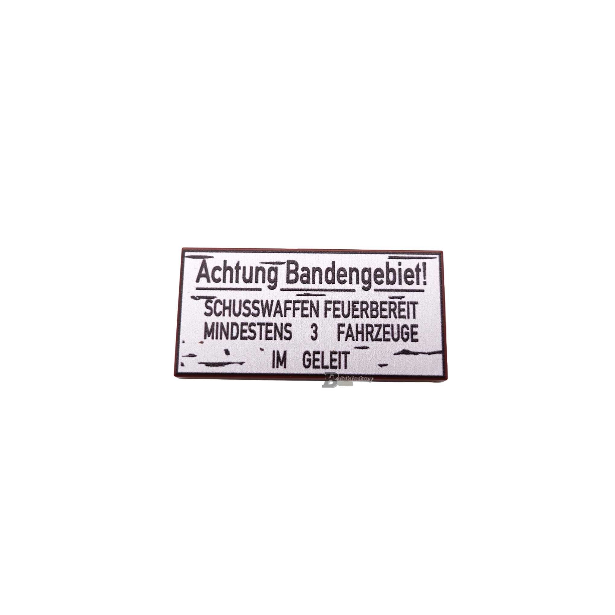 BF-0604 - Achtung Bandengebiet (Farbe: Reddish-Brown) Bedruckte LEGO®-Fliese-2x4)